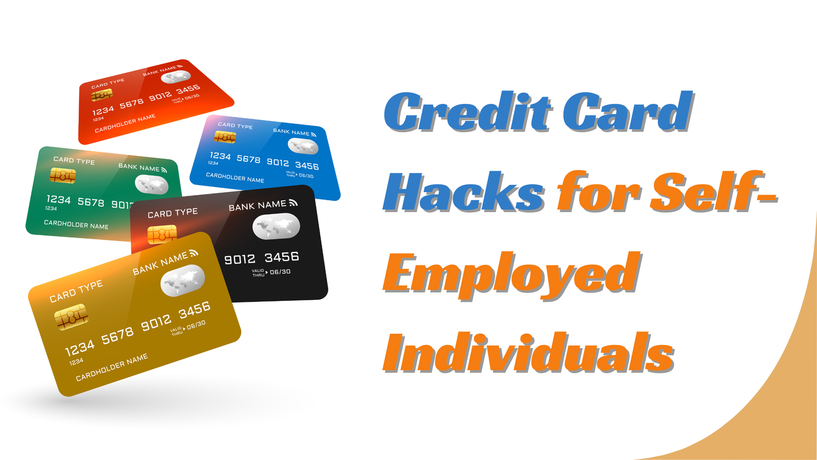 Credit Card Hacks for Self-Employed Individuals: Maximizing Benefits and Rewards