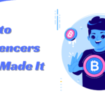 Crypto Influencers That Made It Big