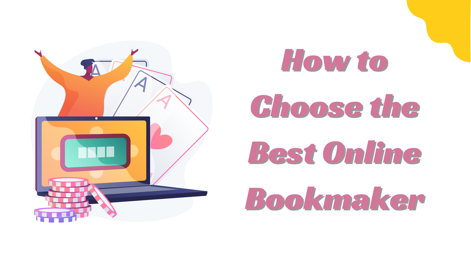 How to Choose the Best Online Bookmaker: A Guide