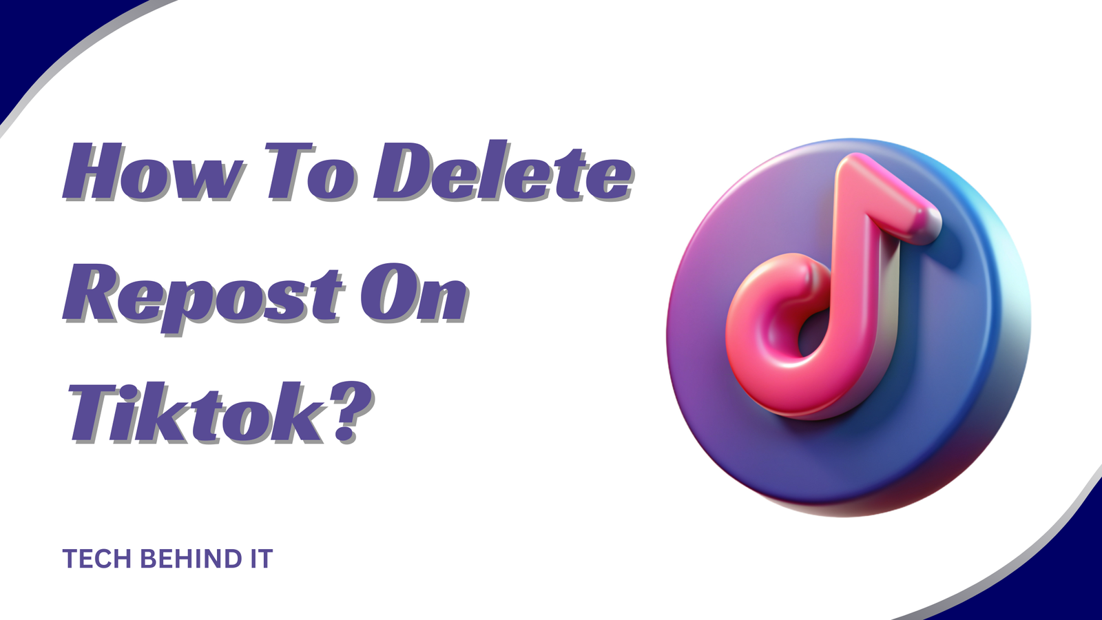 How To Delete Repost On Tiktok?