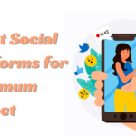 How Businesses Can Choose the Right Social Platforms for Maximum Impact