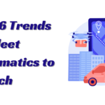 Top 6 Trends Of Fleet Telematics to Watch in 2025 and Beyond